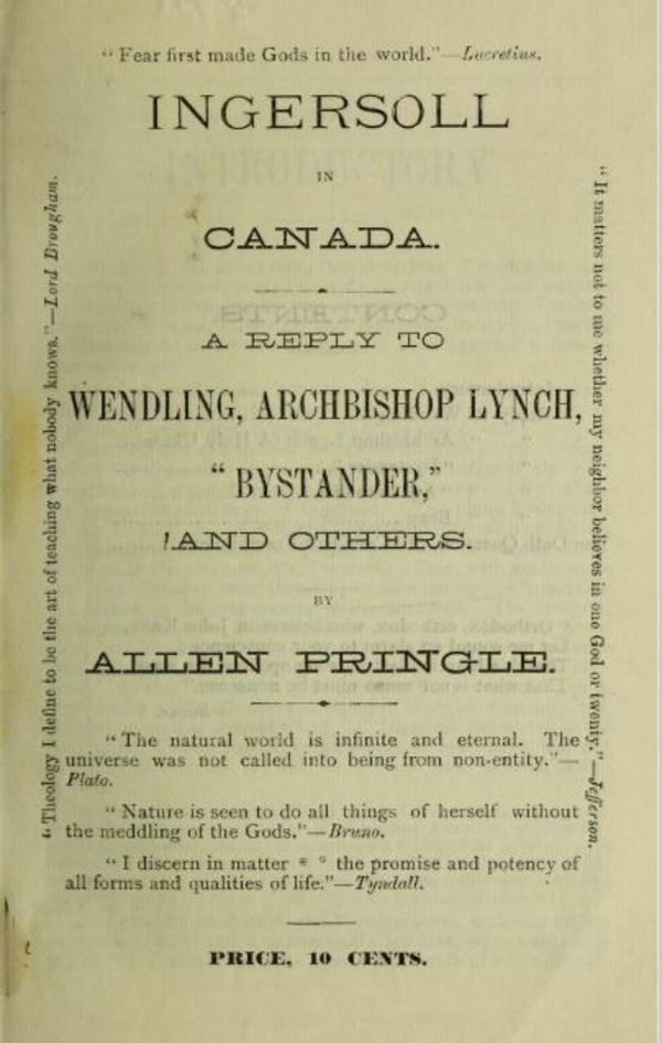 Titre original&nbsp;:  Cover of "Ingersoll in Canada: A reply to Wendling, Archbishop Lynch, "Bystander", and others" by Allen Pringle, 1880. https://archive.org/details/ingersollincanad00prin/page/n1 